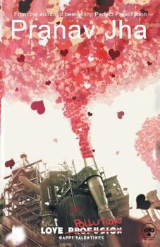 Paperback Love Pollution: Happy Valentine Book