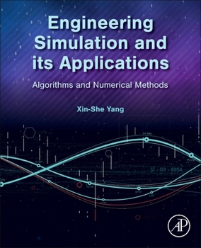 Paperback Engineering Simulation and Its Applications: Algorithms and Numerical Methods Book