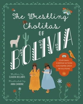 Hardcover The Wrestling Cholitas of Bolivia Book