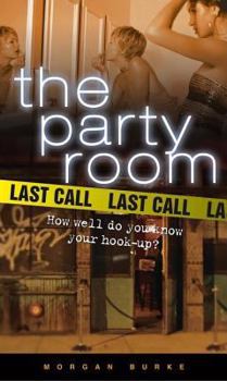 Last Call (Party Room) - Book #3 of the Party Room