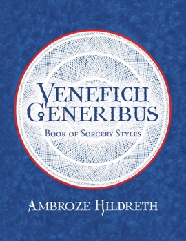 Paperback Veneficii Generibus: Book of Sorcery Styles Book