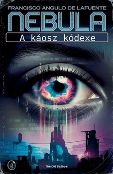 A káosz kódexe (Hungarian Edition)