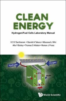 Clean Energy: Hydrogen/Fuel Cells Laboratory Manual (with DVD-ROM)