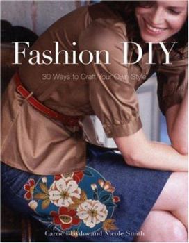 Paperback Fashion DIY: 30 Ways to Craft Your Own Style Book