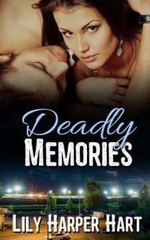 Deadly Memories - Book #18 of the Hardy Brothers Security