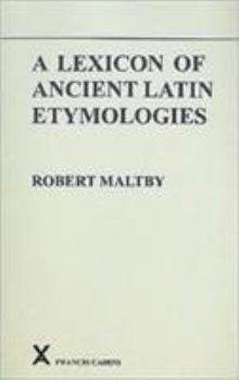 Paperback A Lexicon of Ancient Latin Etymologies Book