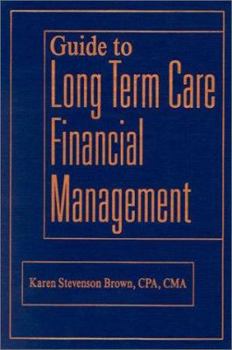 Hardcover Guide to Long Term Care Financial Management Book