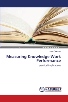 Paperback Measuring Knowledge Work Performance Book