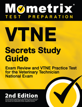 Paperback Vtne Secrets Study Guide - Exam Review and Vtne Practice Test for the Veterinary Technician National Exam: [2nd Edition] Book