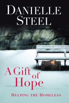 Hardcover A Gift of Hope: Helping the Homeless Book