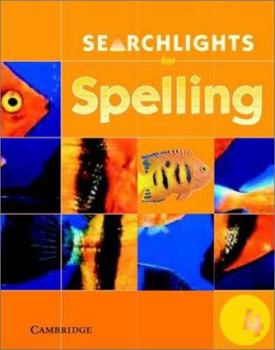 Searchlights for Spelling Year 4 Pupil's Book (Searchlights for Spelling)