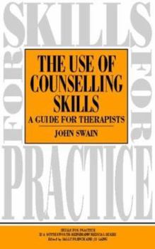 Paperback Use of Counselling Skills: Guide for Therapy Book