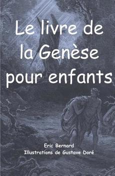 Paperback Le livre de la Genèse pour enfants (illustré) [French] Book