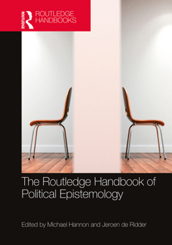 Hardcover The Routledge Handbook of Political Epistemology Book
