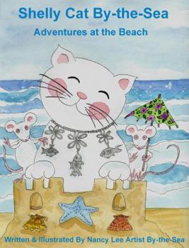 Paperback Shelly Cat By the Sea: A Beach Adventure Book