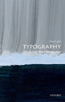 Typography: A Very Short Introduction - Book  of the Oxford's Very Short Introductions series