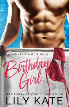 Birthday Girl - Book #3 of the Minnesota Ice