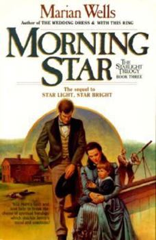 Morning Star - Book #3 of the Starlight Trilogy