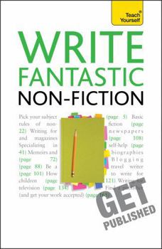 Paperback Write Fantastic Non-Fiction - And Get It Published Book