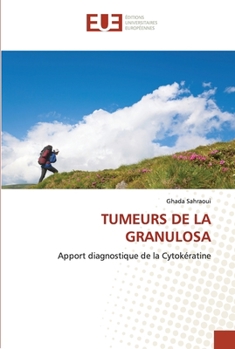 Paperback Tumeurs de la Granulosa [French] Book