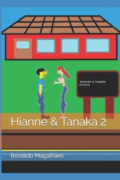 Paperback Hianne & Tanaka 2: Segunda parte [Portuguese] Book