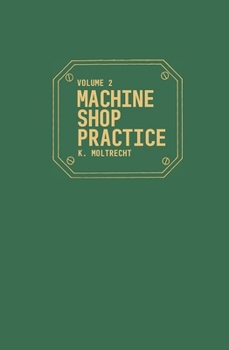 Hardcover Machine Shop Practice: Volume 2 Book