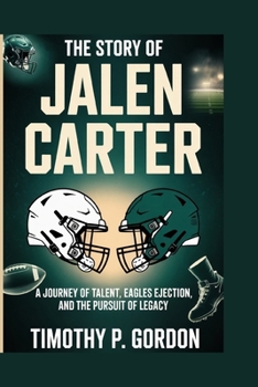 THE STORY OF JALEN CARTER: Journey of Talent, Eagles Ejection, and the Pursuit of Legacy