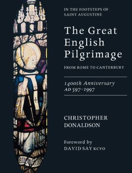 Paperback The Great English Pilgrimage: From Rome to Canterbury Book