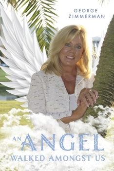 Paperback An Angel Walked Amongst Us Book