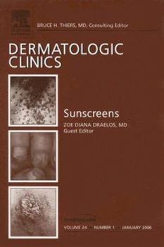 Hardcover Sunscreens, an Issue of Dermatologic Clinics: Volume 24-1 Book