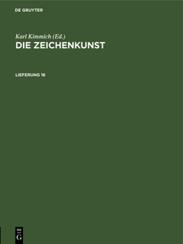 Hardcover Die Zeichenkunst. Lieferung 16 [German] Book