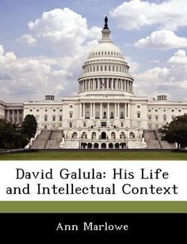 Paperback David Galula: His Life and Intellectual Context Book
