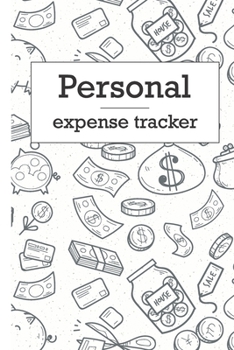 Paperback Personal expense tracker: Expense tracker bill organizer notebook to manage personal finance (120 pages - 6 x 9'') Finance Journal planning work Book