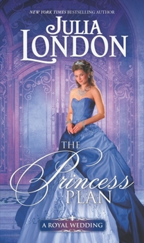 The Princess Plan - Book #1 of the A Royal Wedding