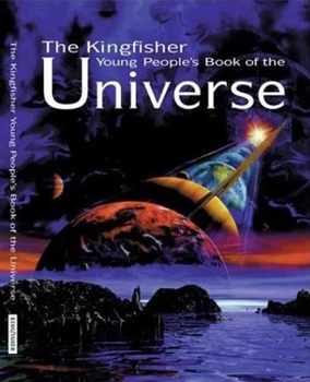 Hardcover The Kingfisher Book of the Universe Book