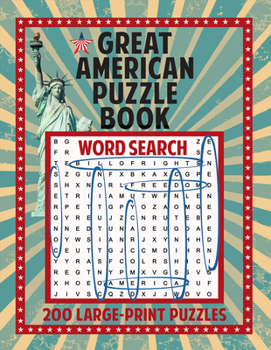 Paperback Great American Puzzle Book: 200 Large Print Puzzles Book