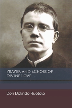 Prayer and Echoes of Divine Love