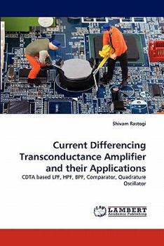 Paperback Current Differencing Transconductance Amplifier and Their Applications Book