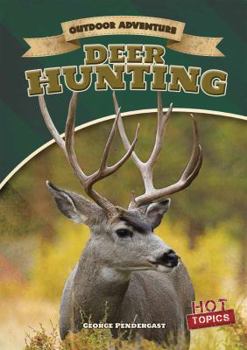 Deer Hunting - Book  of the Outdoor Adventure