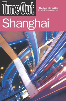 Time Out Shanghai (Time Out Guides)