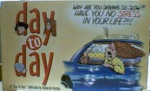 Paperback Day to Day : A Day to Day Collection Book