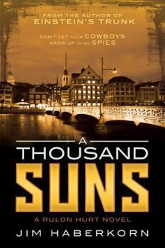 Paperback A Thousand Suns: (A Rulon Hurt Novel) Book
