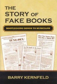 Paperback The Story of Fake Books: Bootlegging Songs to Musicians Book