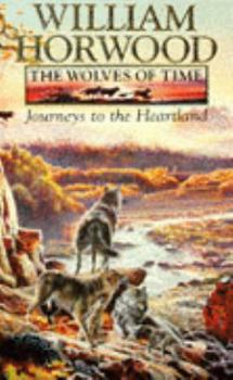 Mass Market Paperback Journeys to the Heartland (The Wolves of Time, Vol. 1) Book