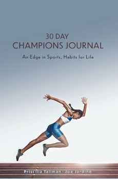 Paperback 30 Day Champions Journal: An Edge in Sports, Habits for Life Book