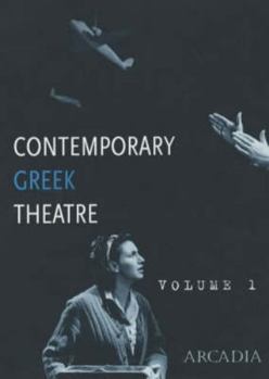 Paperback Contemporary Greek Theatre: Volume 1 Book