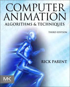 Hardcover Computer Animation: Algorithms and Techniques Book
