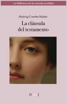 La cláusula del testamento (La biblioteca de novelas perdidas)