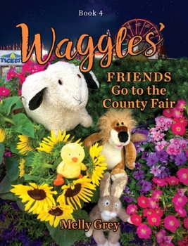Hardcover Waggles' Friends Go to the County Fair Book