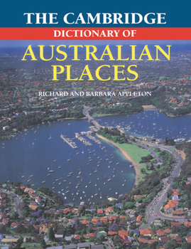 Paperback The Cambridge Dictionary of Australian Places Book